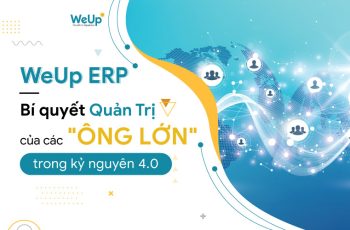 Phần mềm WeUp ERP trong cách mạng 4.0