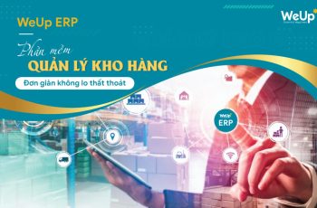 Phần mềm quản lý kho hàng WeUp ERP