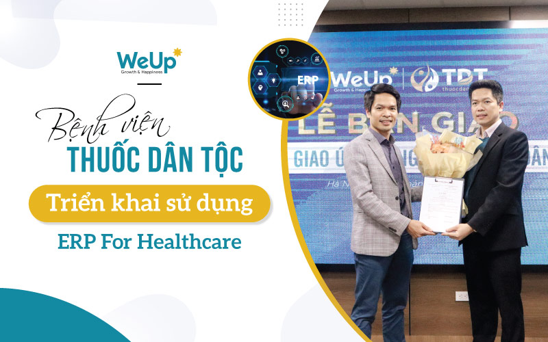 Bệnh viện Thuốc Dân Tộc lựa chọn sử dụng erp for healthcare